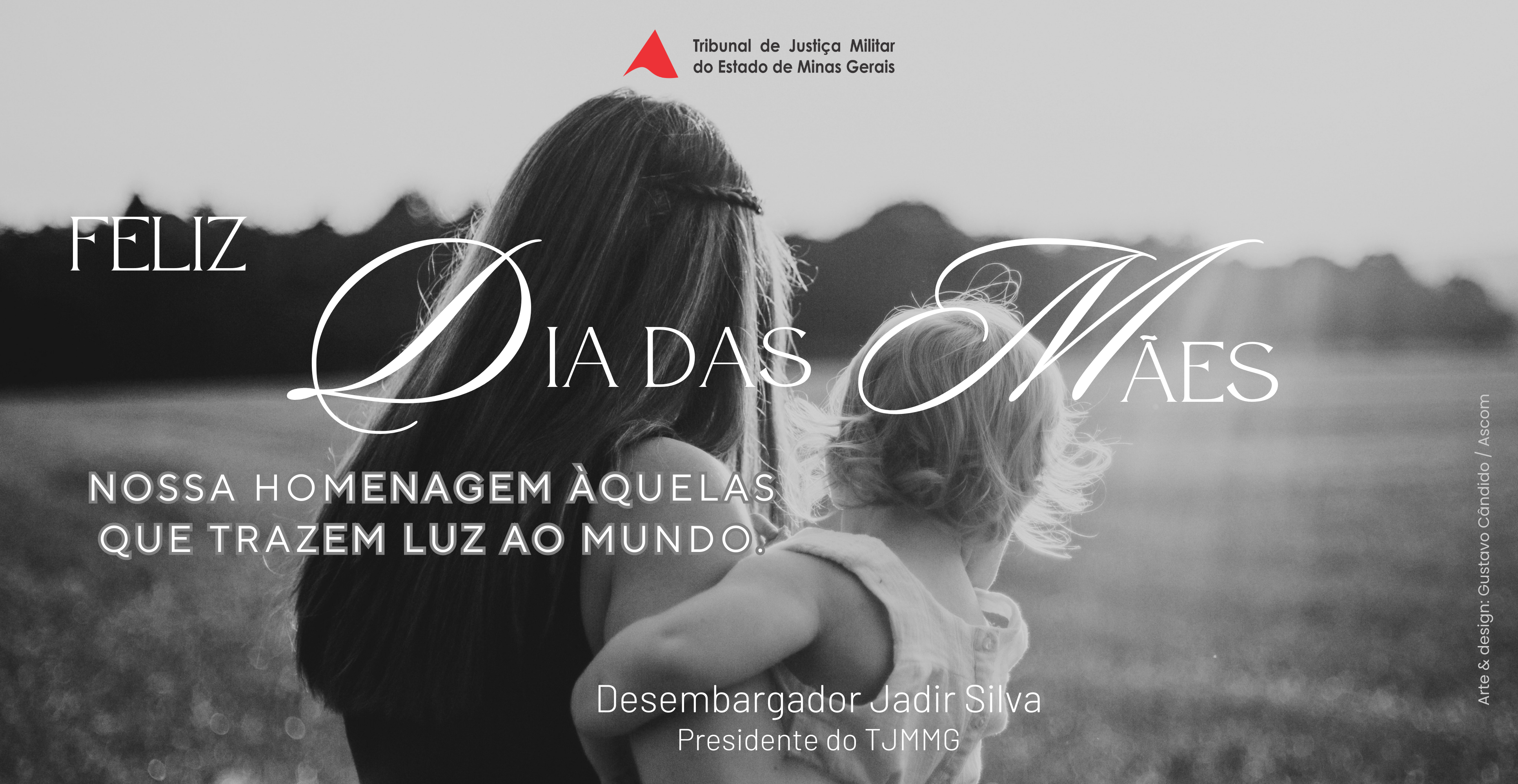 Homenagem do TJMMG pelo Dia das Mães
