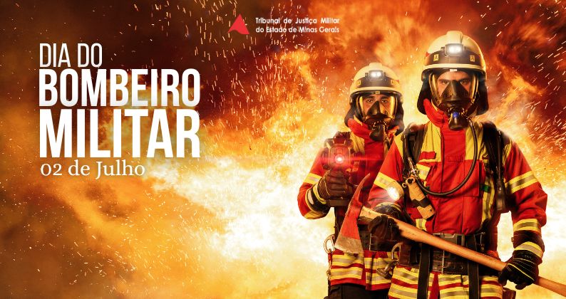 TJMMG parabeniza Corpo de Bombeiros Militar pelo Dia Nacional do Bombeiro