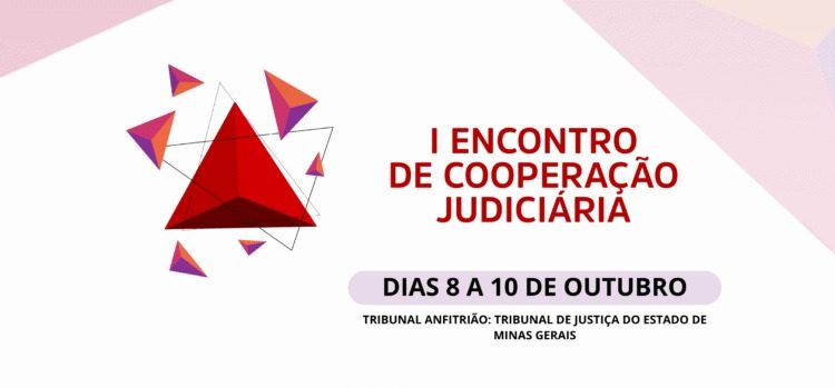 Inscrições para I Encontro de Cooperação Judiciária encerram nesta quinta-feira, 2