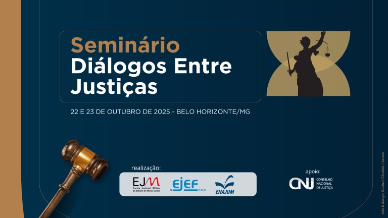 Inscrições para seminário “Diálogos entre Justiças” encerra nesta sexta-feira, 19