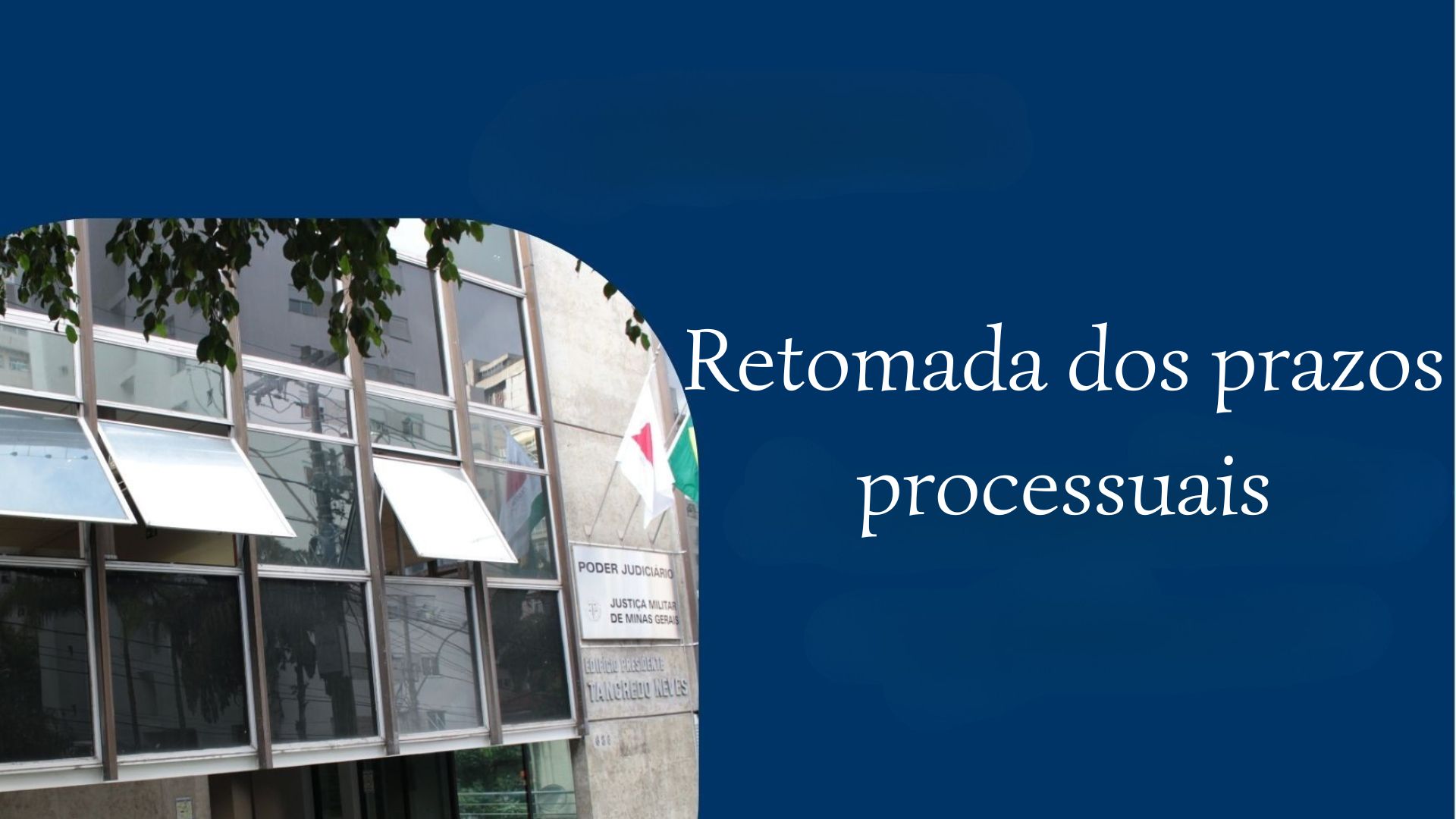 TJMMG retoma prazos processuais a partir desta quarta-feira