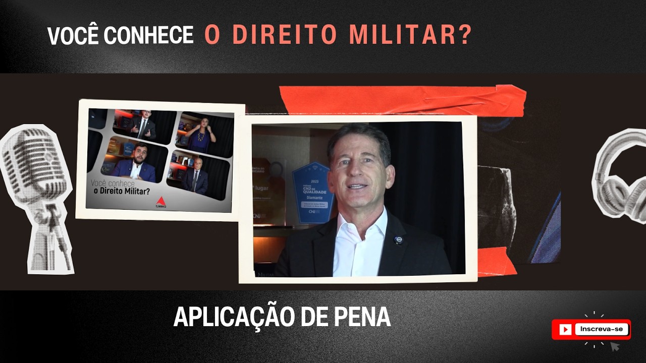 Local do cumprimento de pena para militares encerra trilogia da série “Você conhece o Direito Militar?”